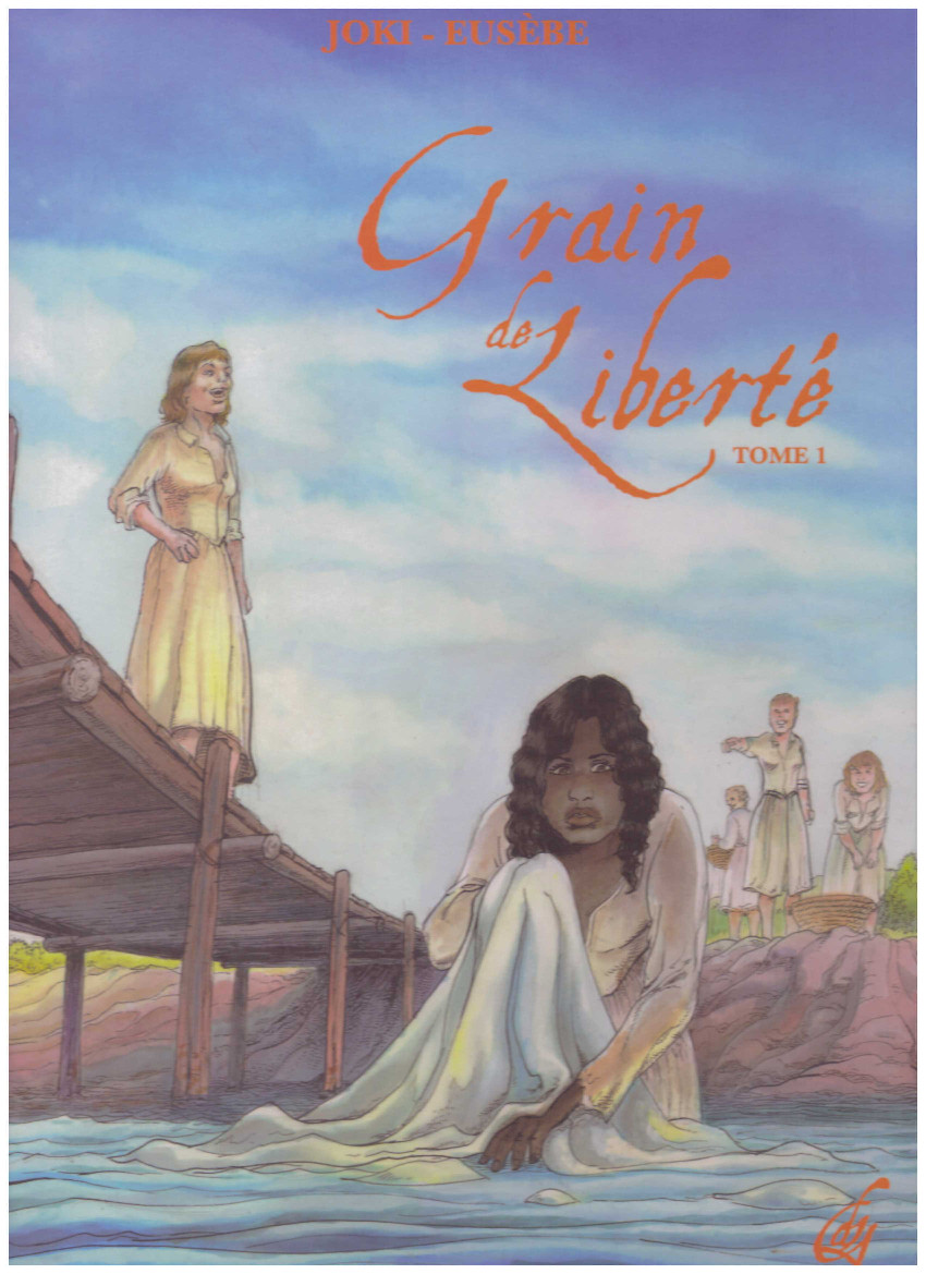 Couverture de l'album Grain de Liberté Tome 1