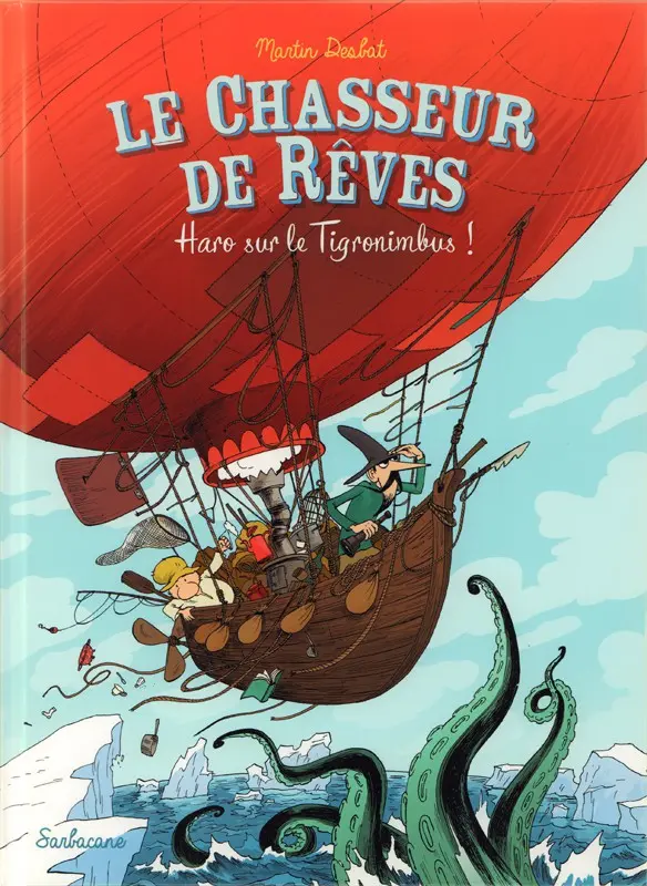 Couverture de l'album Le Chasseur de rêves 2 Haro sur le tigronimbus !