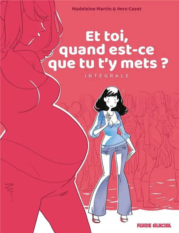 Couverture de l'album Et toi, quand est-ce que tu t'y mets ? Intégrale