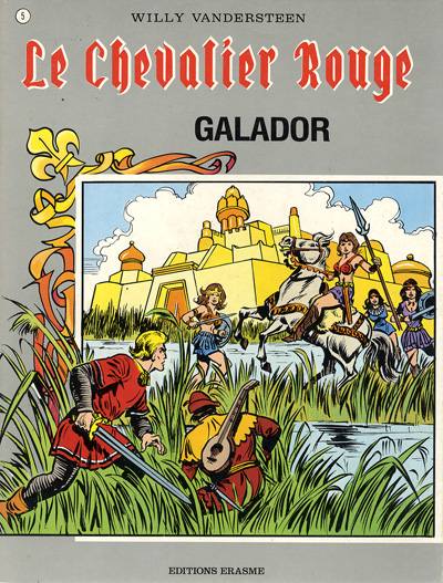 Couverture de l'album Le Chevalier Rouge Tome 5 Galador