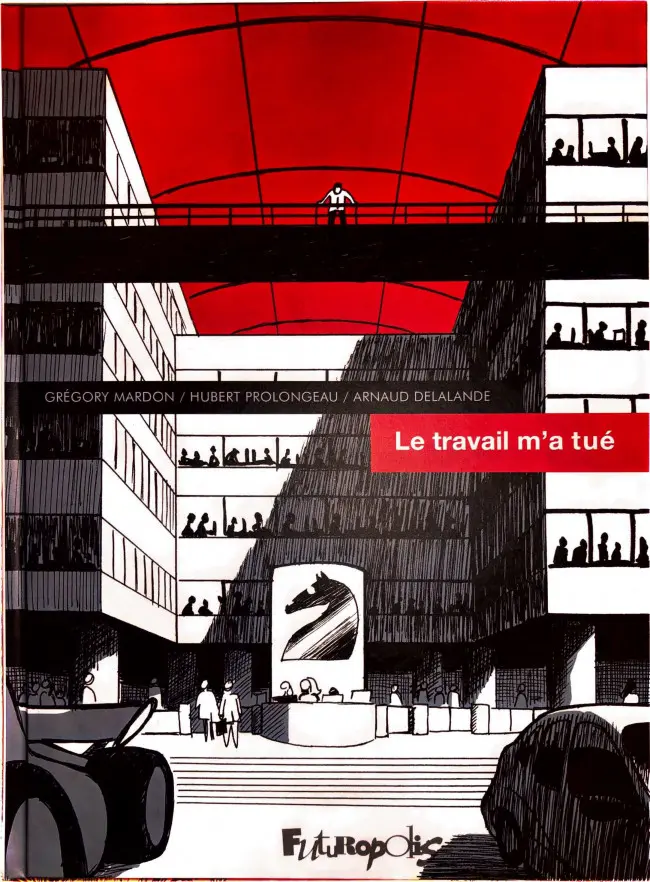 Couverture de l'album Le travail m'a tué