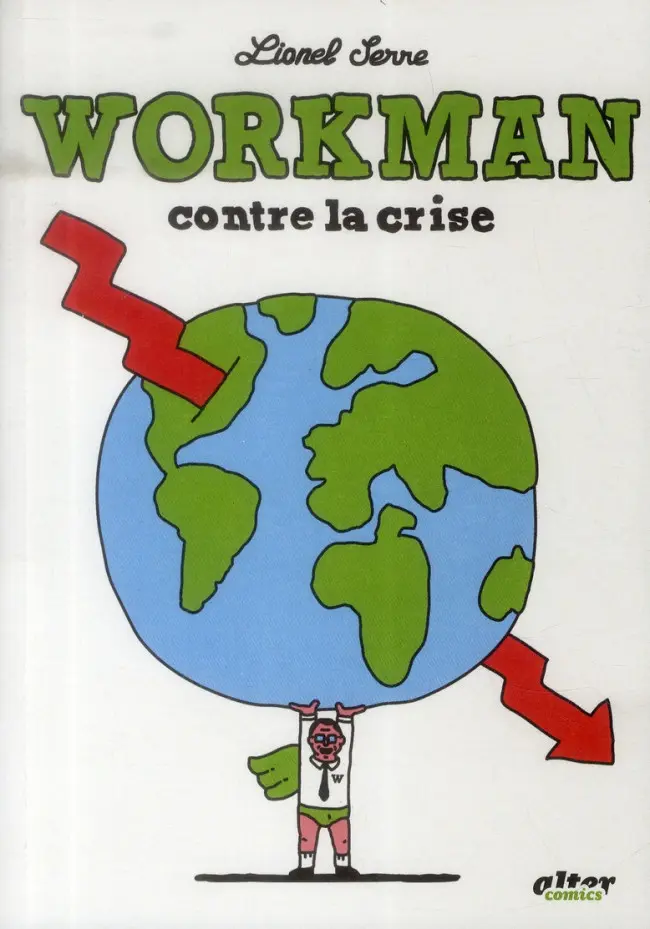 Couverture de l'album Workman contre la crise