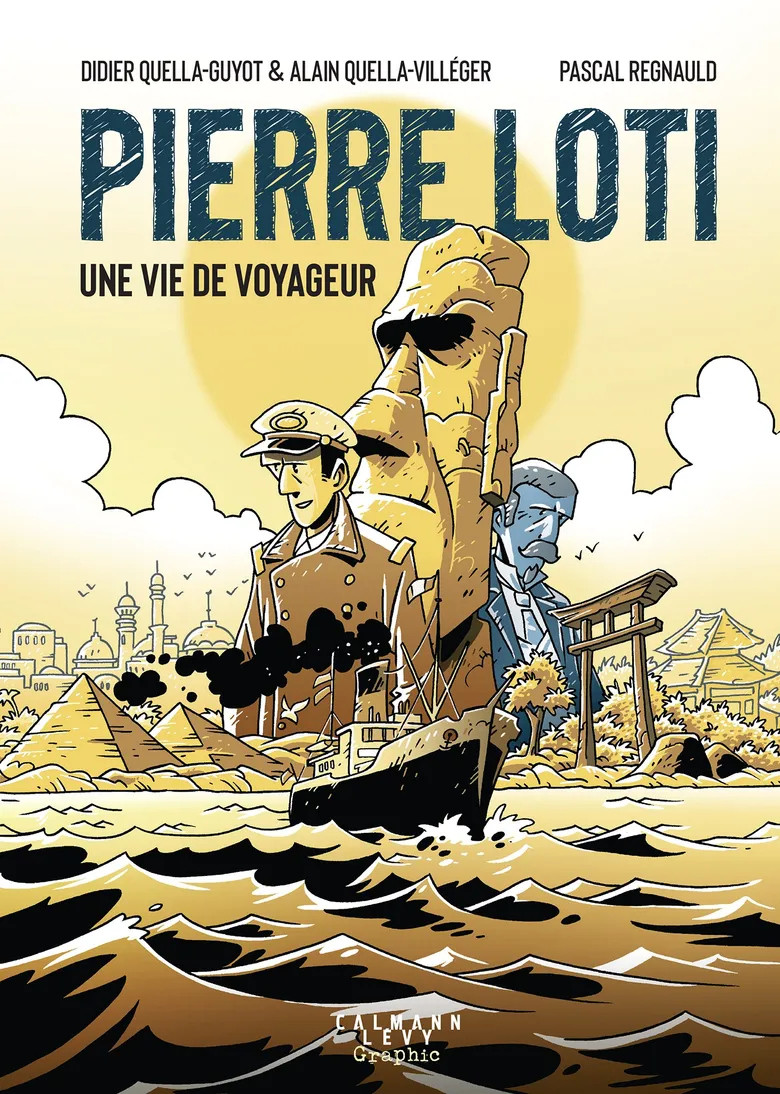 Couverture de l'album Pierre Loti Une vie de voyageur