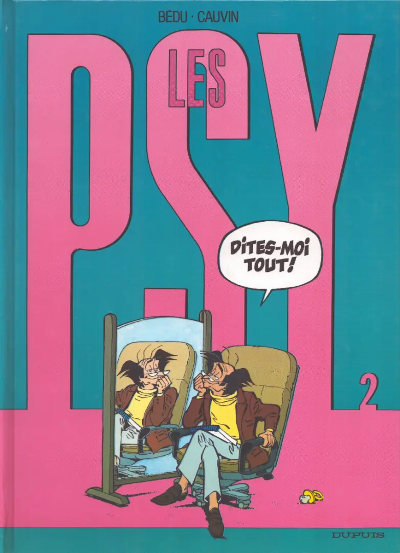 Couverture de l'album Les Psy Tome 2 Dites-moi Tout !