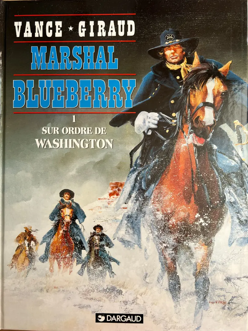 Couverture de l'album Marshal Blueberry Tome 1 Sur ordre de Washington