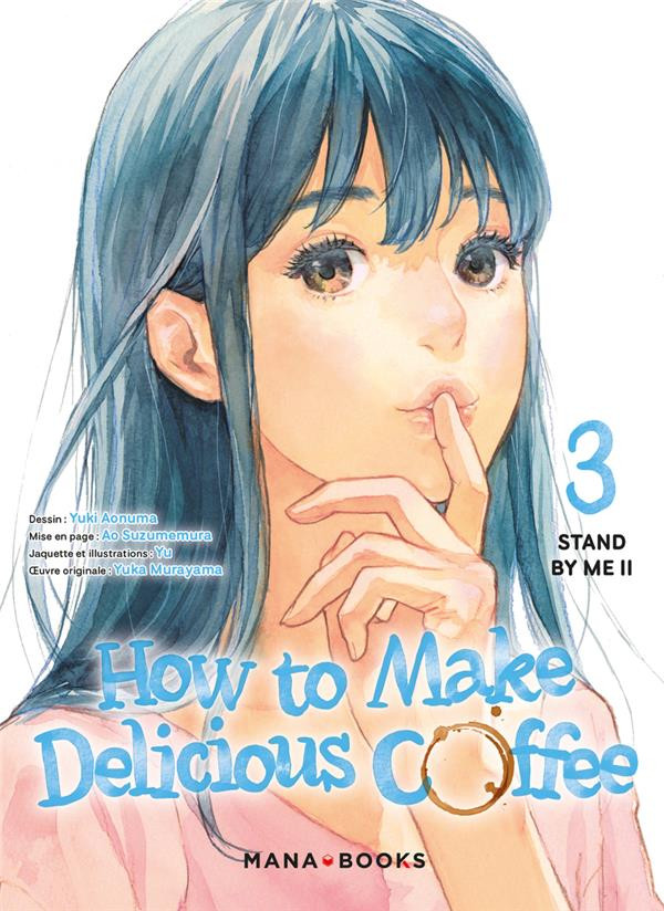 Couverture de l'album How to Make Delicious Coffee 3 Stand by me II