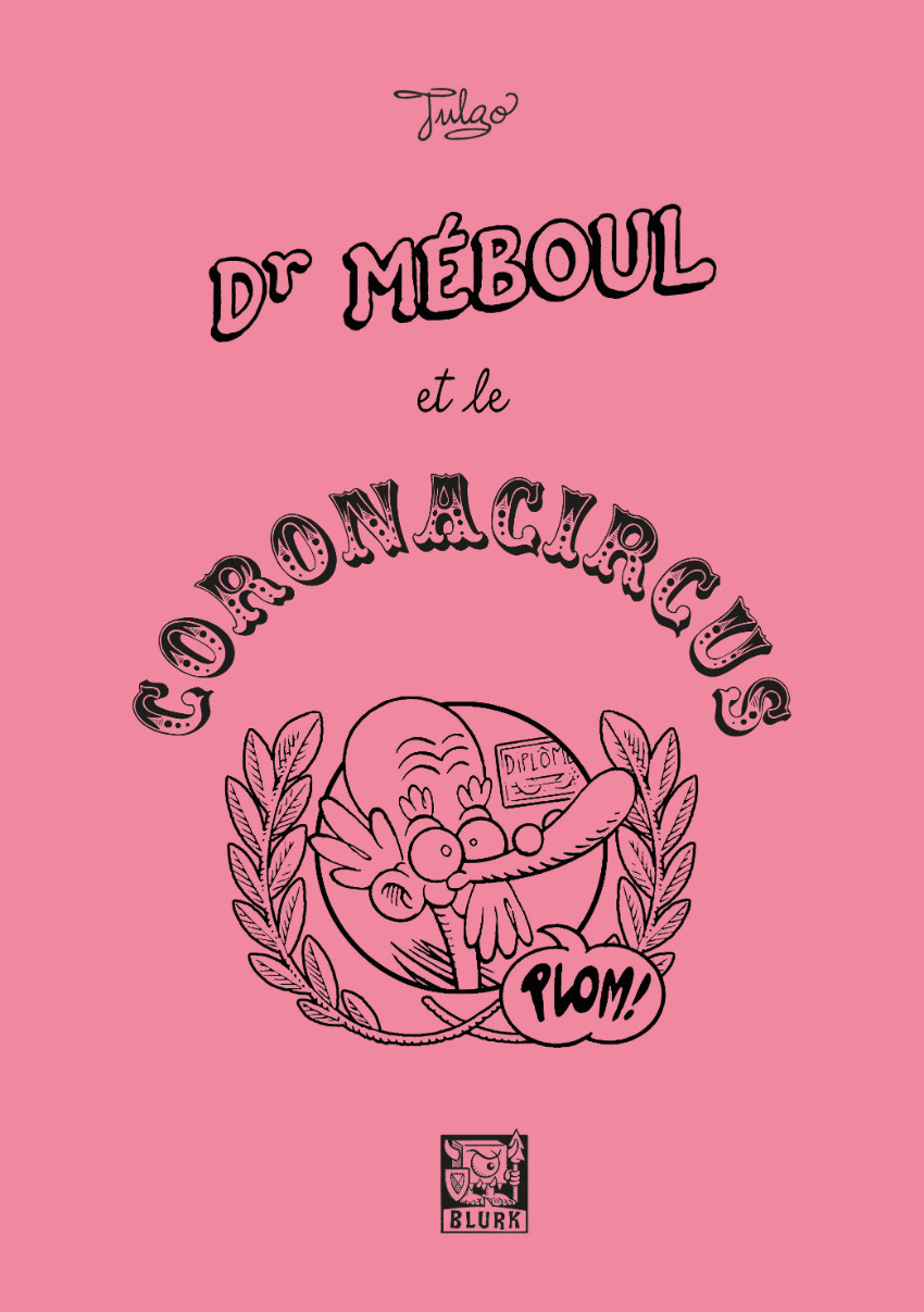 Couverture de l'album Dr Méboul et le Coronacircus