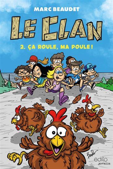 Couverture de l'album Le clan 2 ça roule, ma poule !