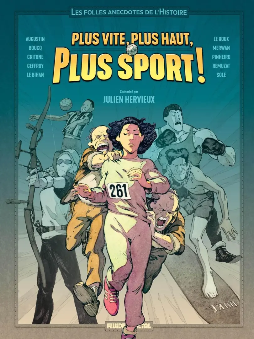 Couverture de l'album Les Folles Anecdotes de l'histoire 1 Plus vite, plus haut, plus sport !