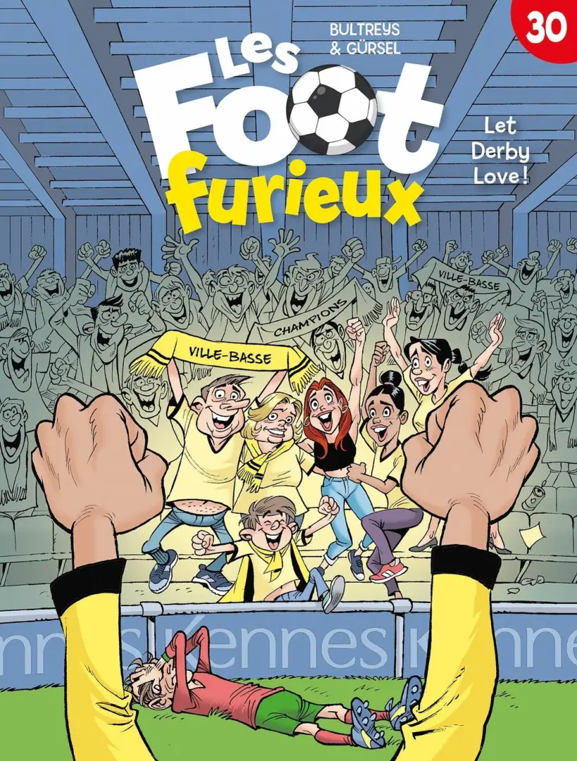 Couverture de l'album Les Foot furieux Tome 30 Let Derby Love !
