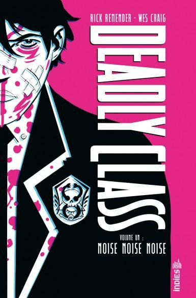 Couverture de l'album Deadly Class Volume un Noise noise noise
