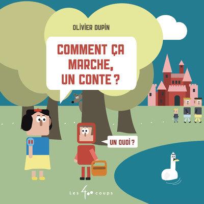 Couverture de l'album Comment ça marche ... Comment ça marche, un conte ?