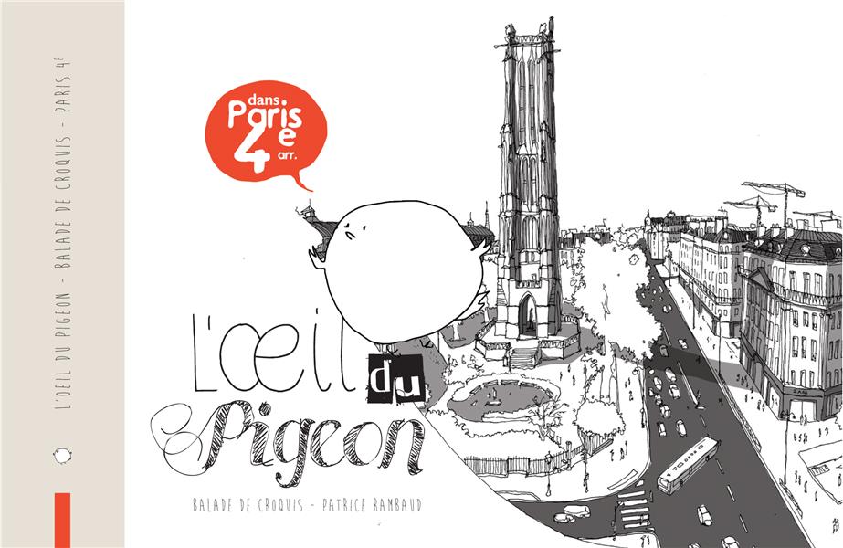 Couverture de l'album L'Œil du pigeon - Balade de croquis dans Paris 4e arr.