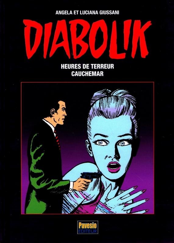 Couverture de l'album Diabolik (Les années d'or) Tome 2 Heures de terreur - Cauchemar