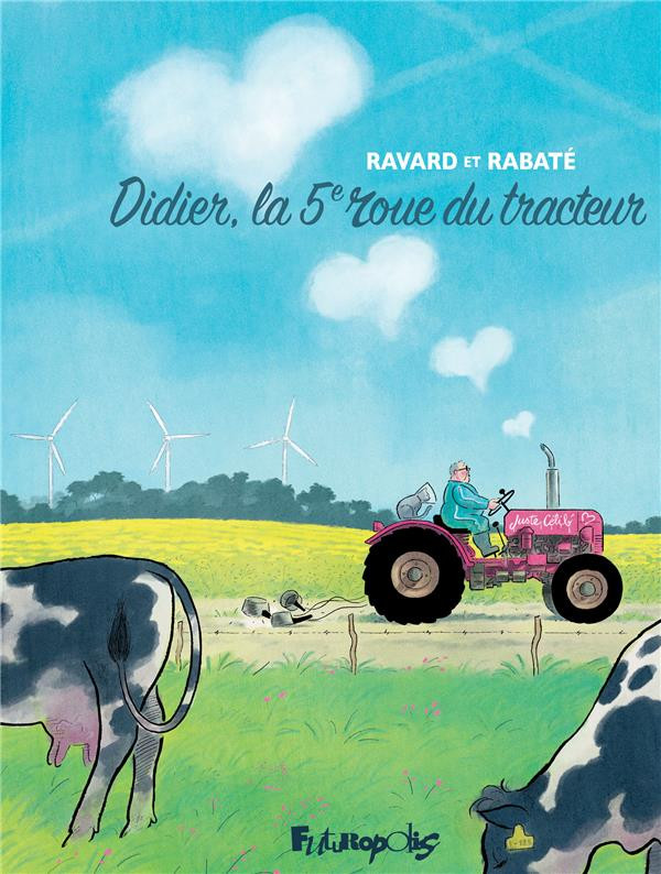 Couverture de l'album Didier, la 5e roue du tracteur