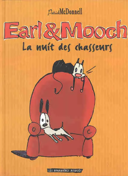 Couverture de l'album Earl & Mooch Tome 1 La nuit des chasseurs