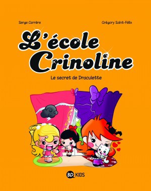 Couverture de l'album L'École Crinoline Tome 3 Le secret de Draculette
