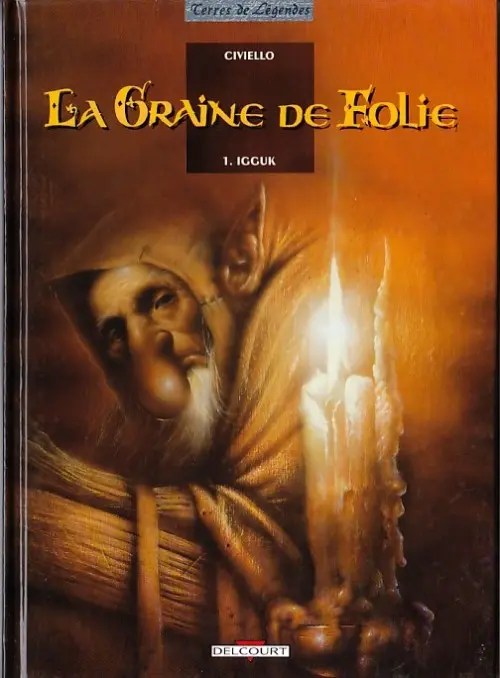 Couverture de l'album La Graine de folie Tome 1 Igguk