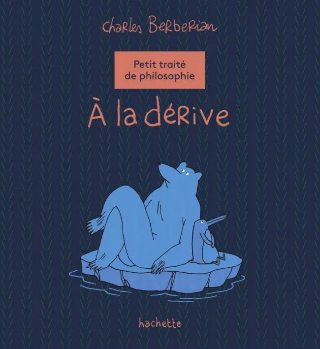 Couverture de l'album À la dérive Petit traité de philosophie