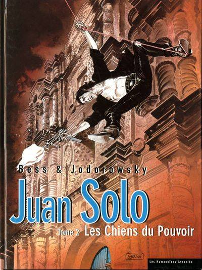 Couverture de l'album Juan Solo Tome 2 Les Chiens du Pouvoir