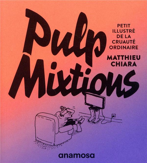 Couverture de l'album Pulp mixtions