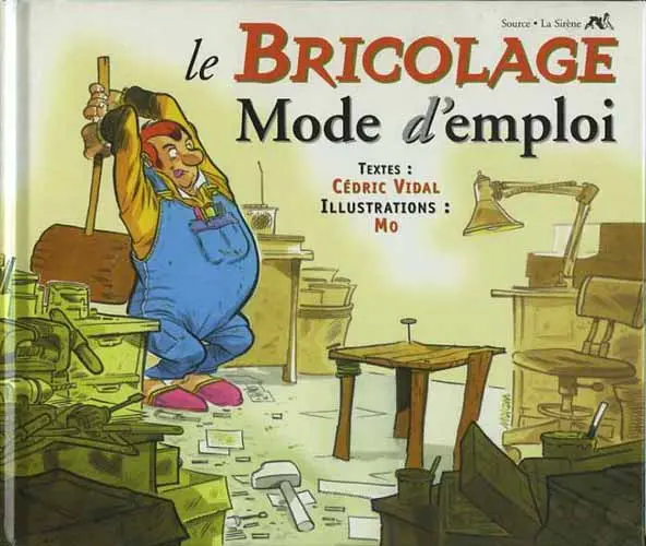 Couverture de l'album Mode d'emploi Le Bricolage