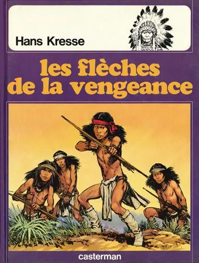 Couverture de l'album Les Peaux-rouges Tome 5 Les flèches de la vengeance