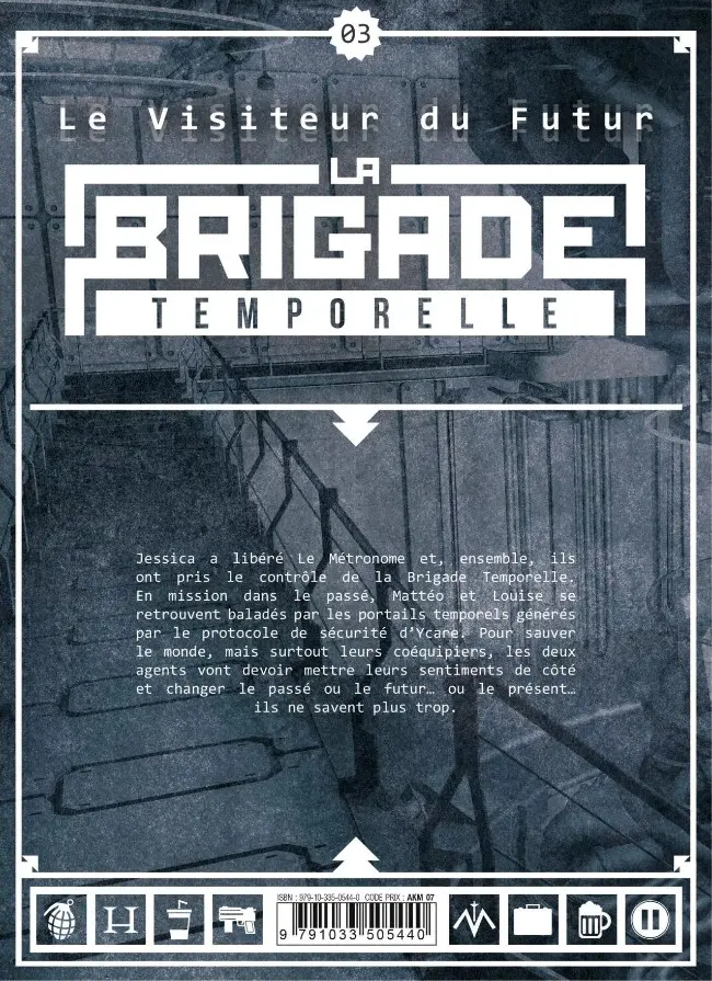 Verso de l'album Le Visiteur du Futur - La Brigade temporelle Tome 03