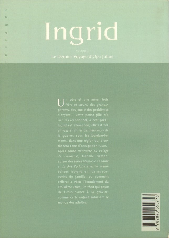 Verso de l'album Ingrid Tome 1 Le dernier voyage d'Opa Julius