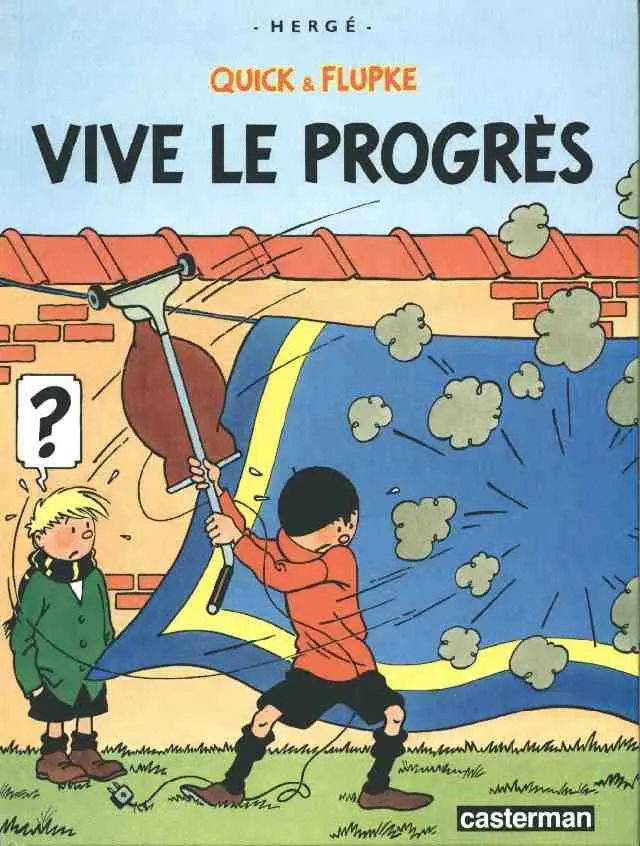 Couverture de l'album Quick et Flupke - Gamins de Bruxelles Tome 8 Vive le progrès