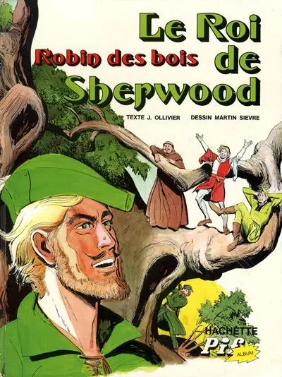 Couverture de l'album Robin des bois Le Roi de Sherwood