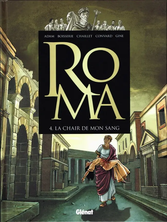 Couverture de l'album Roma Tome 4 La chair de mon sang