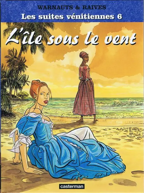 Couverture de l'album Les Suites Vénitiennes Tome 6 L'île sous le vent