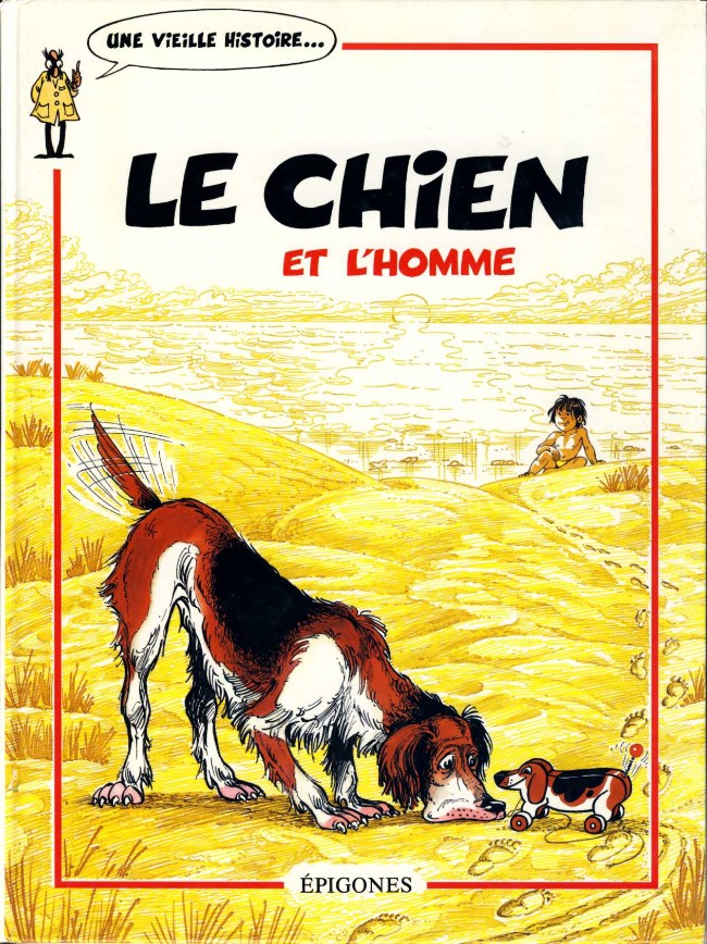 Couverture de l'album Une vieille histoire... Tome 2 Le Chien et l'Homme