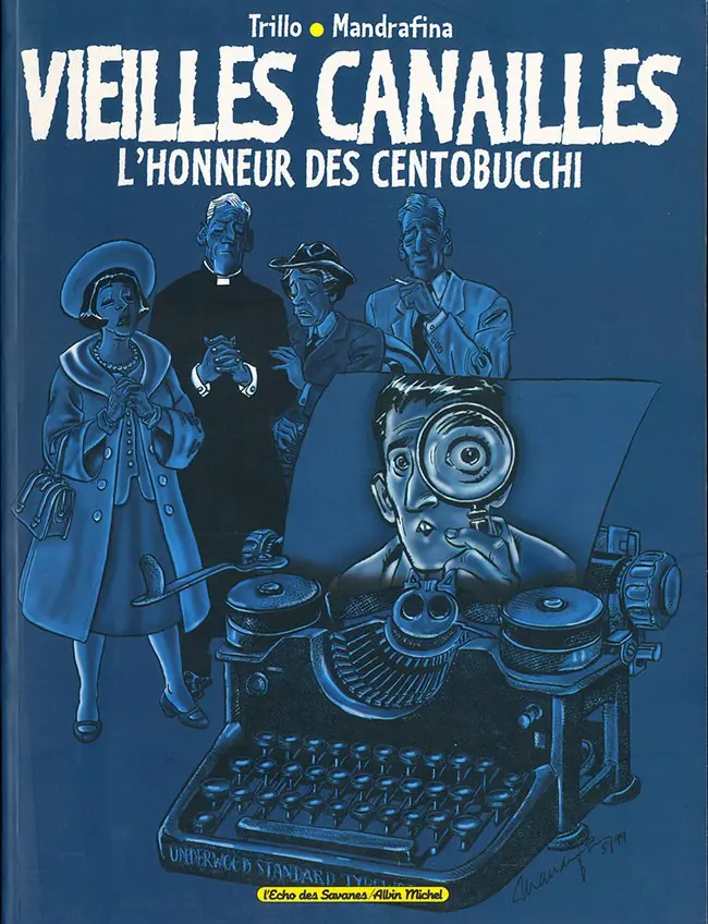 Couverture de l'album Vieilles canailles Tome 2 L'honneur des Centobucchi