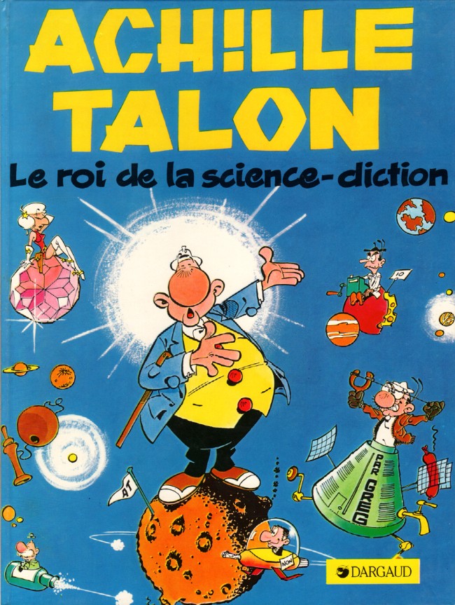 Couverture de l'album Achille Talon Tome 10 Le roi de la science-diction