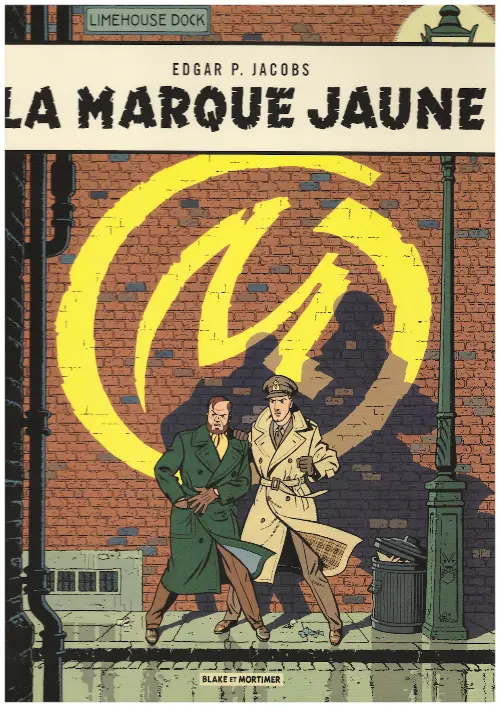 Couverture de l'album Blake et Mortimer Tome 6 La marque jaune
