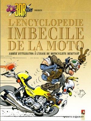 Couverture de l'album Joe Bar Team L'encyclopédie imbécile de la moto