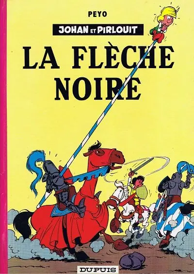 Couverture de l'album Johan et Pirlouit Tome 7 La flèche noire