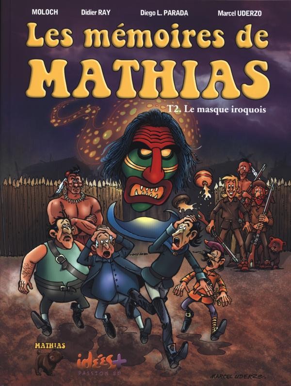 Couverture de l'album Les mémoires de Mathias Tome 2 Le masque iroquois