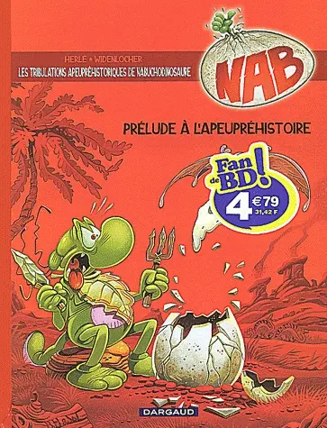 Couverture de l'album Nabuchodinosaure Tome 1 Prélude à l'apeupréhistoire