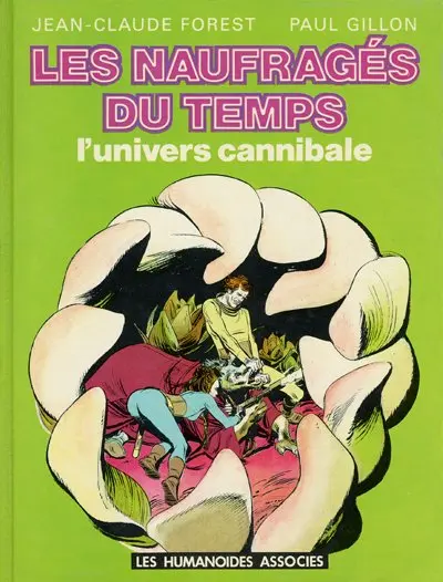Couverture de l'album Les Naufragés du temps Tome 4 L'univers cannibale
