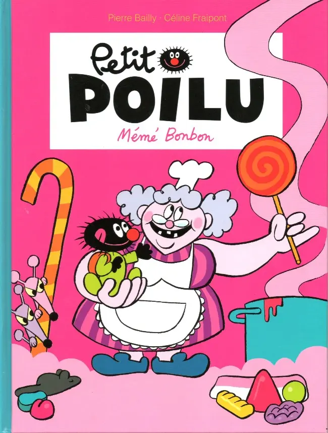 Couverture de l'album Petit Poilu Tome 4 Mémé Bonbon
