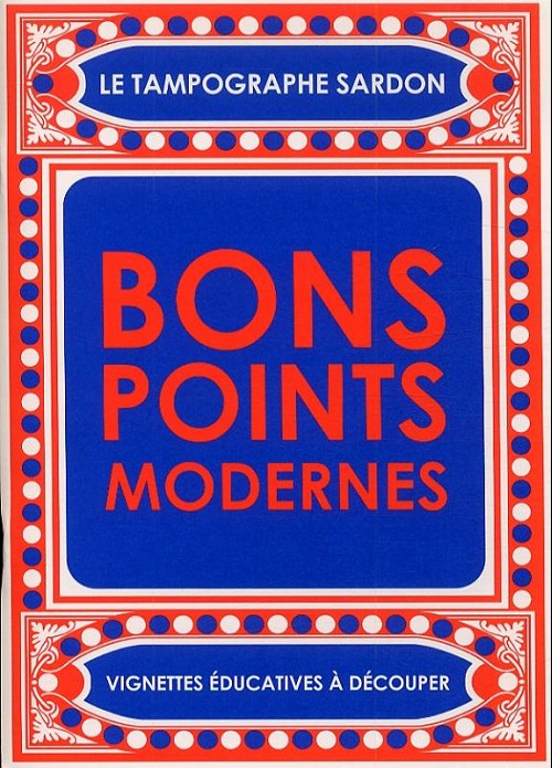 Couverture de l'album Le Tampographe Sardon Bons points modernes : vignettes éducatives à découper