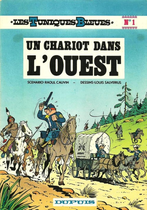 Couverture de l'album Les Tuniques Bleues N° 1 Un chariot dans l'Ouest