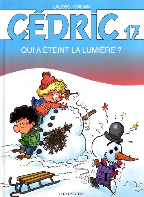 Couverture de l'album Cédric Tome 17 Qui a éteint la lumière ?
