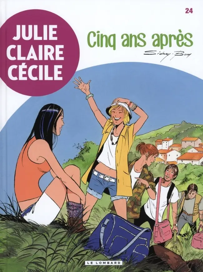 Couverture de l'album Julie, Claire, Cécile Tome 24 Cinq ans après