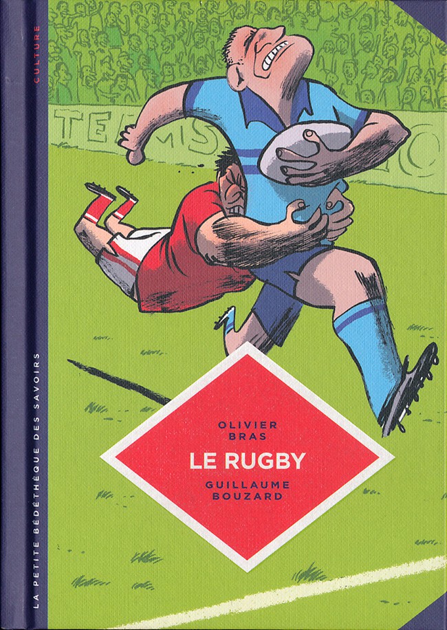 Couverture de l'album La Petite Bédéthèque des Savoirs Tome 15 Le rugby - Des origines au jeu moderne