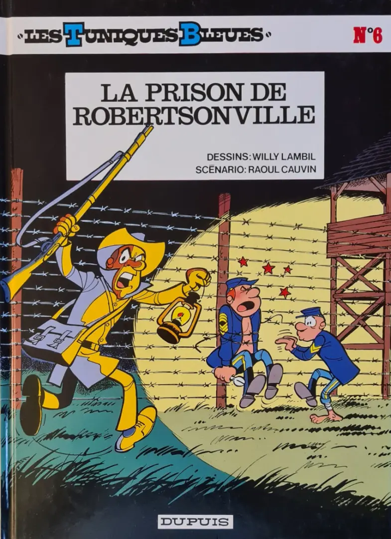 Couverture de l'album Les Tuniques Bleues Tome 6 La prison de Robertsonville