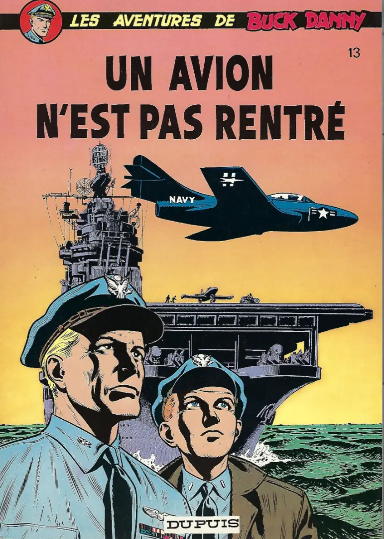 Couverture de l'album Buck Danny Tome 13 Un avion n'est pas rentré